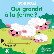 Qui Grandit À La Ferme ?