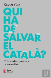 Qui Ha De Salvar El Catala?