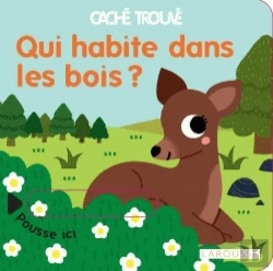 Bertrand.pt - Qui Habite Dans Les Bois ?