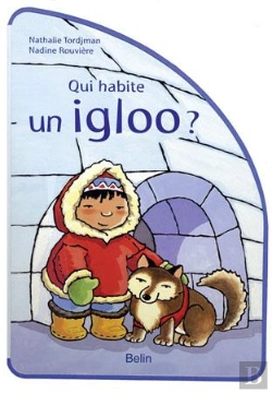 Bertrand.pt - Qui Habite Un Igloo ?