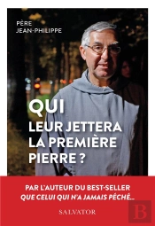 Qui Leur Jettera La Première Pierre ?