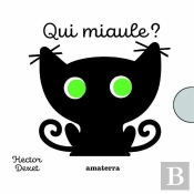 Qui Miaule ?