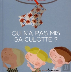 Bertrand.pt - Qui N'A Pas Mis Sa Culotte