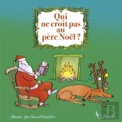 Qui Ne Croit Pas Au Père Noël ?