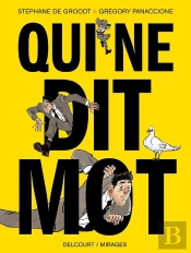 Qui Ne Dit Mot