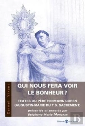 Qui Nous Fera Voir Le Bonheur ?