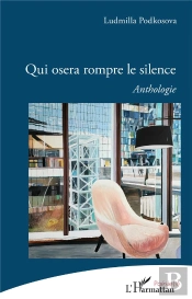 Qui Osera Rompre Le Silence - <Em>Anthologie </Em>