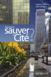 Qui Peut Sauver La Cité ?