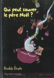 Qui Peut Sauver Le Pere Noel