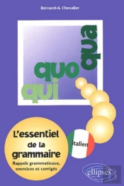 Qui, Quo, Qua - L'Essentiel De La Grammaire Italienne