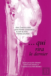 Qui Rira Le Dernier