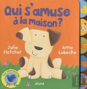 Qui S'Amuse À La Maison ?