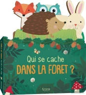 Qui Se Cache Dans La Foret ?