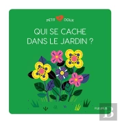 Qui Se Cache Dans Le Jardin ?