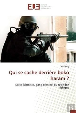 Bertrand.pt - Qui Se Cache Derriere Boko Haram ?