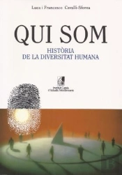 Qui Som. Història De La Diversitat Humana