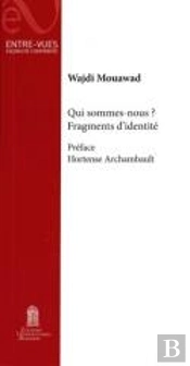 Qui Sommes-Nous ? Fragments D'Identité