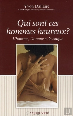 Bertrand.pt - Qui Sont Ces Hommes Heureux ?