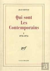 Qui Sont Les Contemporains (Tome 1-1970-1974)