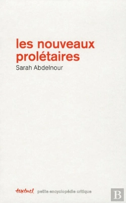 Bertrand.pt - Qui Sont Les Nouveaux Prolétaires ?