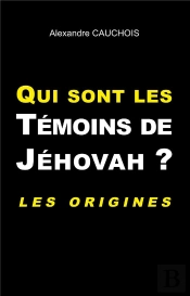 Qui Sont Les Temoins De Jehovah
