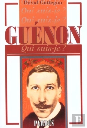 Qui Suis-Je? ; Guénon