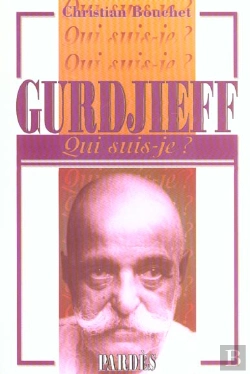 Bertrand.pt - Qui Suis Je ; Gurdjieff