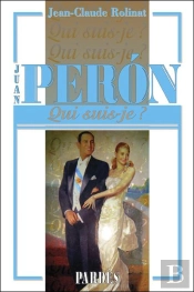 'Qui Suis-Je ?' ; Juan Perón
