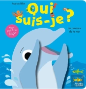 Qui Suis Je : Les Animaux De La Mer