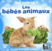 Qui Suis-Je ? Les Bebes Animaux