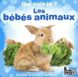 Bertrand.pt - Qui Suis-Je ? Les Bebes Animaux