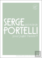 Qui Suis-Je Pour Juger L'Autre ?