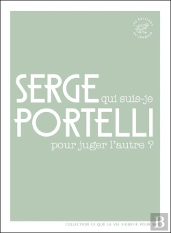 Bertrand.pt - Qui Suis-Je Pour Juger L'Autre ?