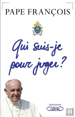 Bertrand.pt - Qui Suis-Je Pour Juger ?