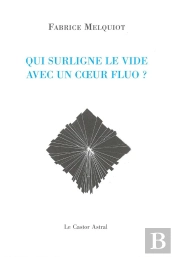 Qui Surligne Le Vide Avec Un Coeur Fluo?