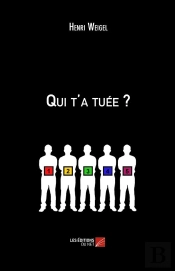 Qui T'A Tuée ?