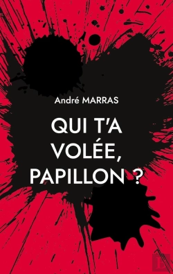 Bertrand.pt - Qui T'A Volée, Papillon ? : Polar-En-Provence
