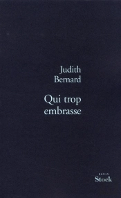 Qui Trop Embrasse