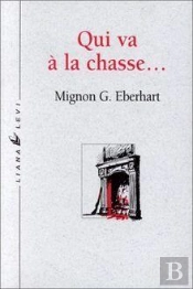 Qui Va A La Chasse