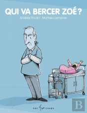 Qui Va Bercer Zoé ?