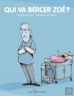 Bertrand.pt - Qui Va Bercer Zoé ?
