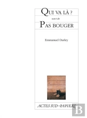 Qui Va Là ; Pas Bouger