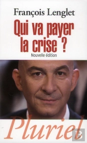Qui Va Payer La Crise ?
