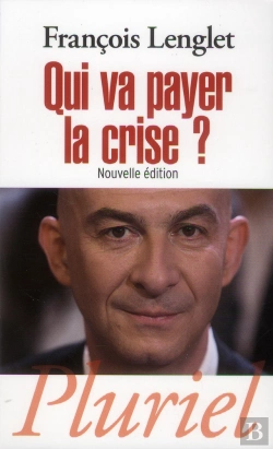 Bertrand.pt - Qui Va Payer La Crise ?