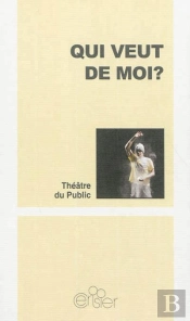 Qui Veut De Moi ?