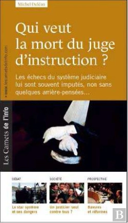 Bertrand.pt - Qui Veut La Mort Du Juge D'Instruction ?