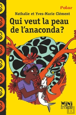 Bertrand.pt - Qui Veut La Peau De L'Anaconda ?