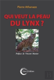 Qui Veut La Peau Du Lynx ?