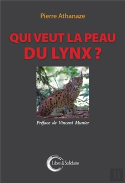 Bertrand.pt - Qui Veut La Peau Du Lynx ?