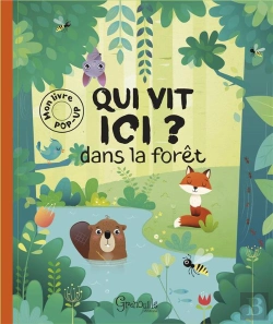 Bertrand.pt - Qui Vit Ici Dans La Foret